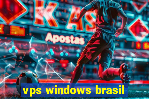 vps windows brasil